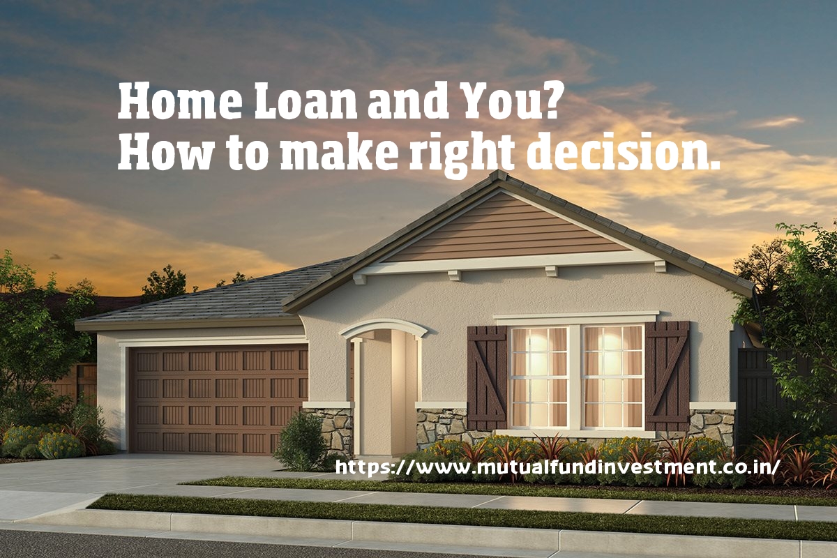 home loan and you